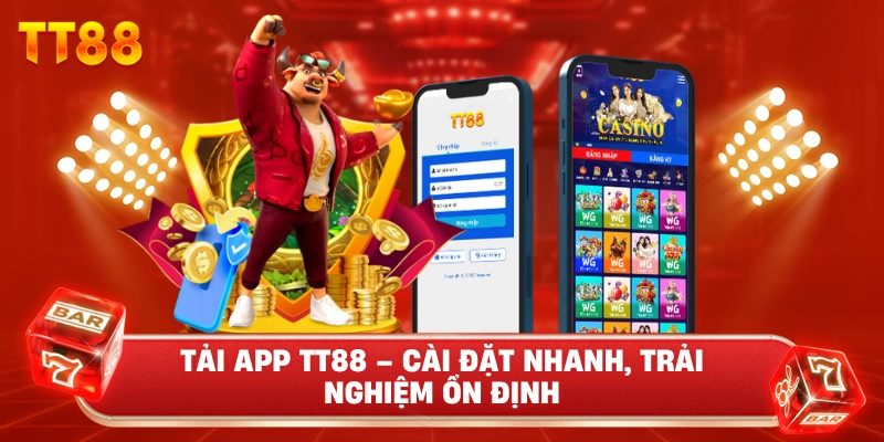 Tải App TT88 – Cài Đặt Nhanh, Trải Nghiệm Ổn Định